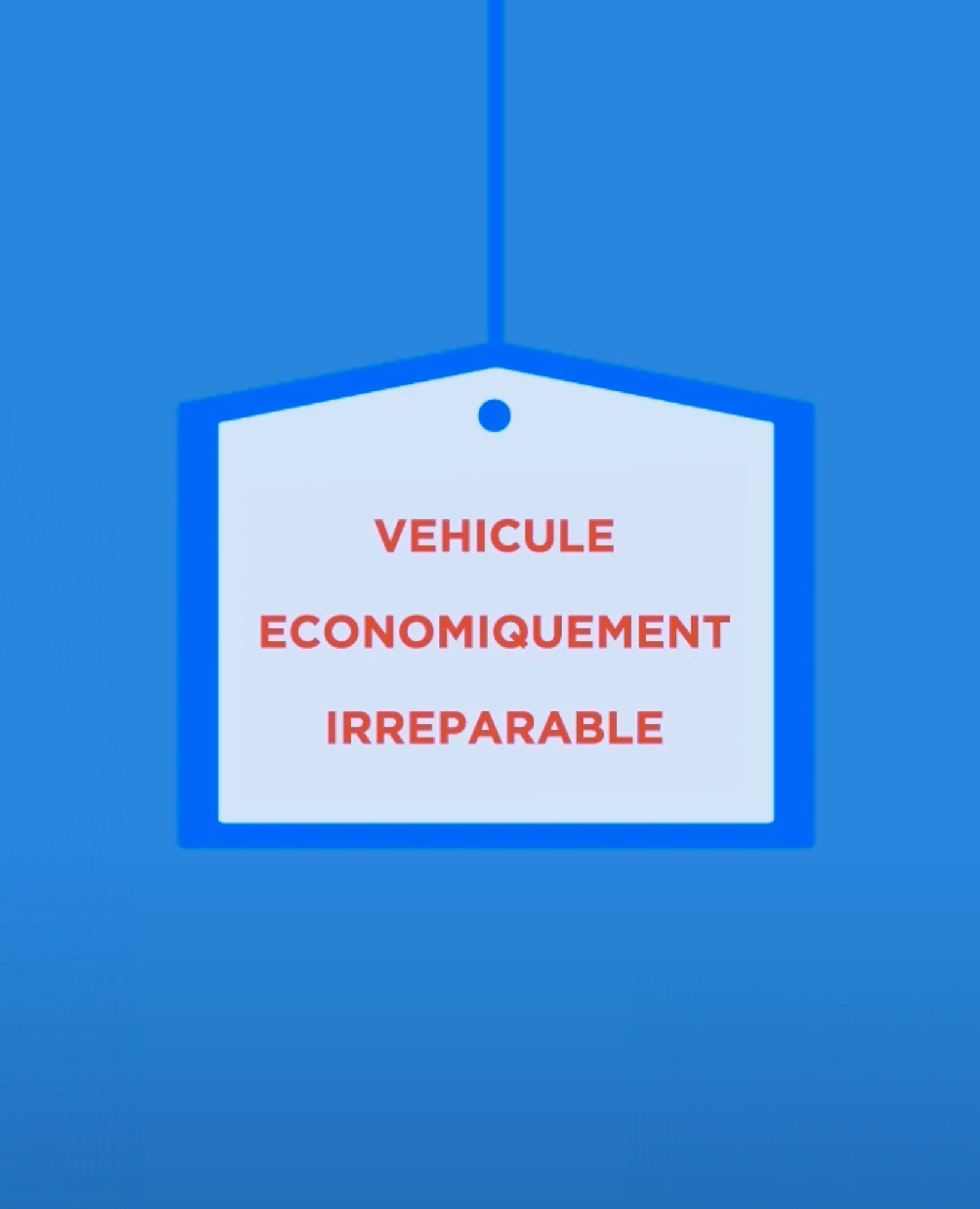 Véhicule économiquement irréparable (V.E.I.)